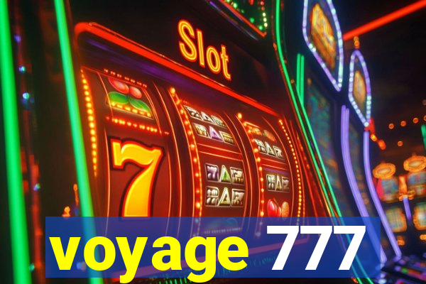 voyage 777